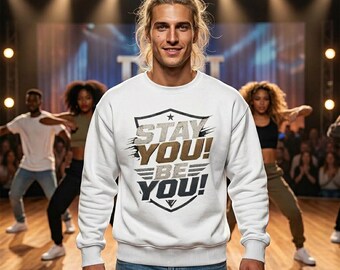 Sudadera unisex de manga larga con estampado Stay You Be You / Suéter inspirador con tipografía motivacional Comfort Zone Leader Dominate Champion