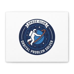 Orbital Problem Solver Canvas | Space Club mission patch, astronaut science nerd