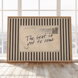 The Best Is Yet to Come Vintage Postcard Wall Art – Brown Striped Typography Print, Cozy Inspirational Quote Home Art, Digital Download