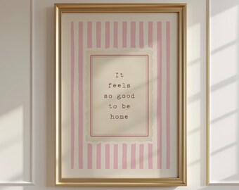 ¡Qué bien se siente estar en casa! – Lámina con cita inspiradora, póster de máquina de escribir con rayas rosas (descarga digital)