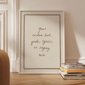 Custom Brown Typography Print, Neutral Personalised Quote Lyrics Poster (Digital Download)