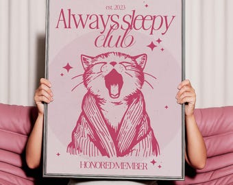 Immer Sleepy Club Katze Druck - Rosa Schlafzimmer Dekor (Digitaler Download)