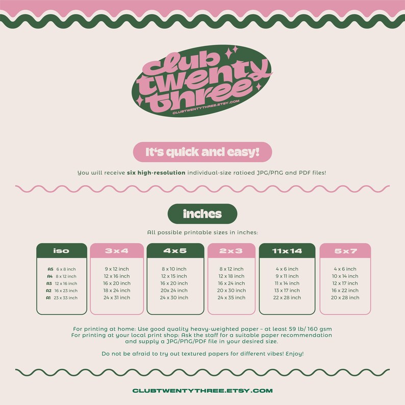 Puede incluir: Una gu&iacute;a de tama&ntilde;os de arte imprimible rosa y verde con el texto "club twenty three" y "It's quick and easy!". La gu&iacute;a enumera varios tama&ntilde;os de impresi&oacute;n en cent&iacute;metros, incluyendo 10x15cm, 13x18cm, 20x25cm, 28x35cm, etc. Tambi&eacute;n se incluye la URL de la tienda Etsy.