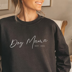 Dog mama sweatshirt, Dog mama est. 2023, Cute dog mom crewneck, Rescue dog crewneck, Gift for dog mom, Minimalistic dog mom crewneck