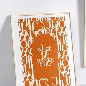 What If It All Works Out Poster | Wall Art Print | Retro Art Print | Wall Art Gift | Typography Wall Art | Contemporary | Digital Wall Art