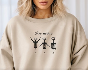 Wine Sweatshirt, Gift for Wine Lover, Gift for Champagne Lover, Gift for Her, Wine Hoodie, Wine Lover Gift Idea, Wine Tour Tasting Sweater