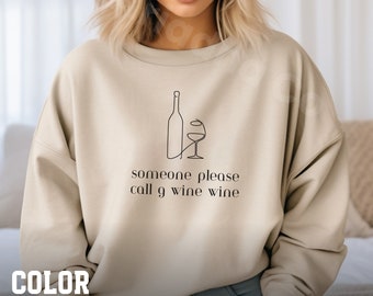 Wine Sweatshirt, Gift for Wine Lover, Gift for Champagne Lover, Gift for Her, Wine Hoodie, Wine Lover Gift Idea, Wine Tour Tasting Sweater