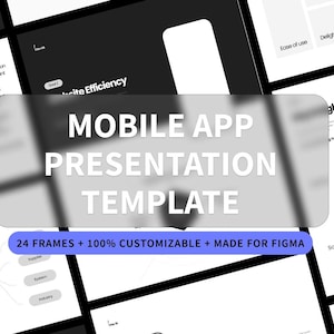 May include: A digital mobile app presentation template featuring a collection of 24 frames with a black and white design. The layout includes diagrams, text boxes, and circular elements. The text reads MOBILE APP PRESENTATION TEMPLATE, 24 FRAMES + 100% CUSTOMIZABLE + MADE FOR FIGMA.