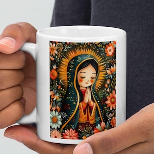 Virgen de guadalupe Mug, Lady Of Guadalupe MUG, blessed mary, Virgin of Guadalupe taza, mother of Jesus, Basilica of Our Lady of Guadalupe