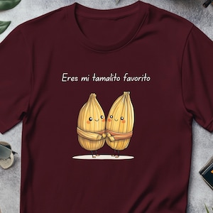 Mexico ROMANTIC shirt, MEXICO SHIRT, tamales shirt, Christmas funny shirt, latino t-shirt, Mexico shirt, Latina Shirt, Mexican shirt