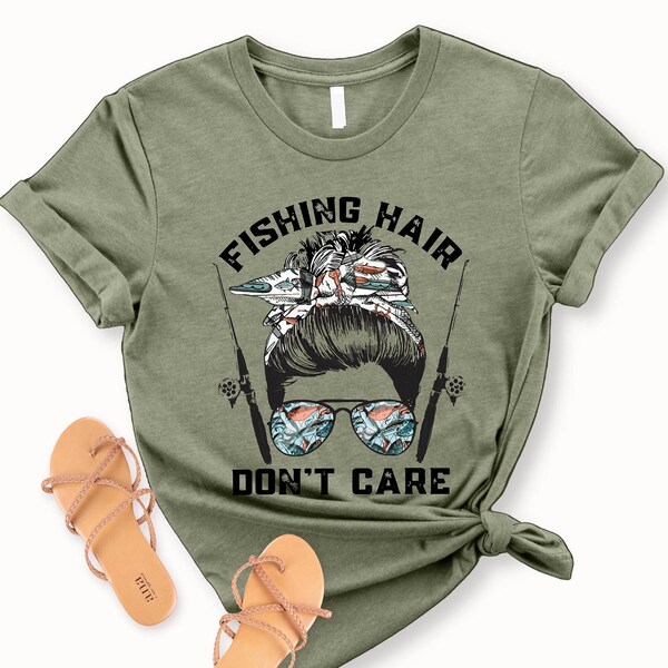 Fishing Hair Don't Care Sweatshirt, Messy Bun Hair Woman, Fisher Woman Shirt, Fishing Girl Squad Tank Top, Funny Rod Fishing Saying Hoodie