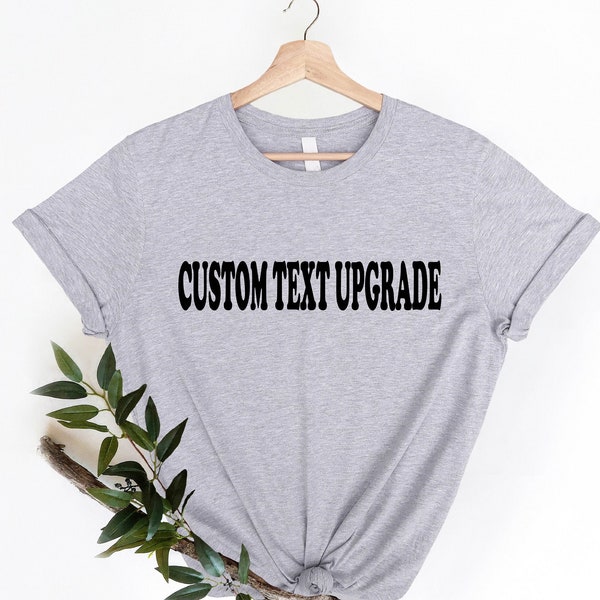 Custom Text Upgrade, Additional Front Or Back Upgrade, Personalized Text