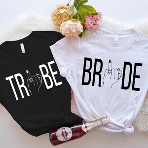 Bride And Tribe Shirts, Bachelorette Party Shirts, Team Bride T-Shirt, Wedding Finger Shirt, Middle Finger Bachelorette, Bridal Shower Tee