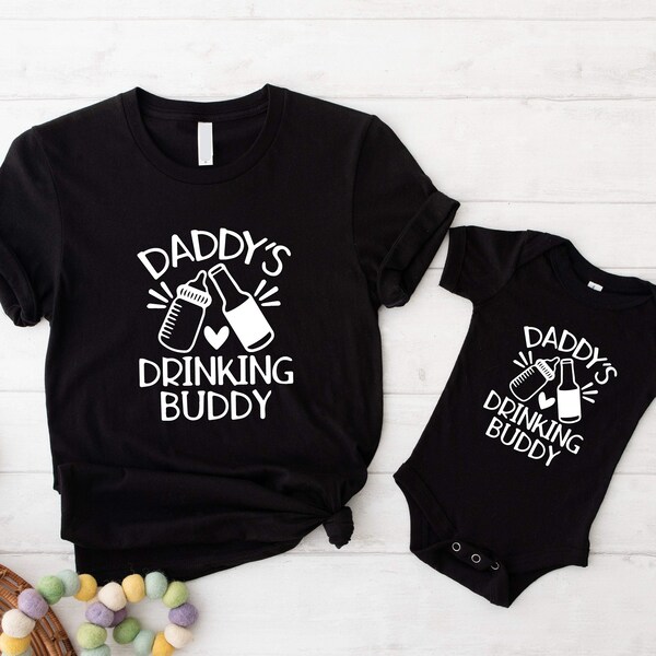 Daddy's Drinking Buddy Shirt, Funny Father Son Daughter T shirt, Fathers Day Gift Tee, Daddy And Me Matching Shirts, Dad and Baby Drinking