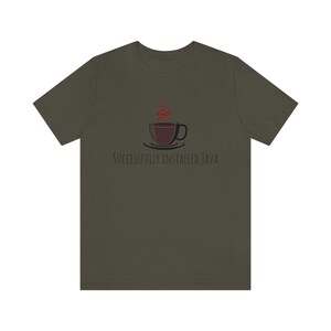 Lustiges IT Shirt - Coffee Java Install - Erfolgreich installiert Java Bild 4