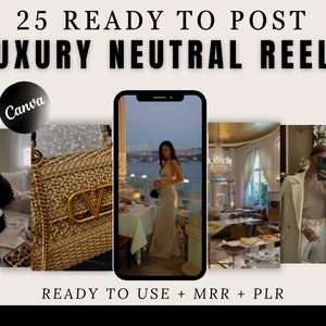 Luxury Neutral Reels, Ready to Post Content, Women Luxury Content, MRR PLR Reels