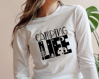 Camping Life Long Sleeve, Camping Shirt, Camper Gift Shirt, Camper Shirt, Happy Camper Shirt, Camper Gift, Camper, Camping Tee, Custom Shirt