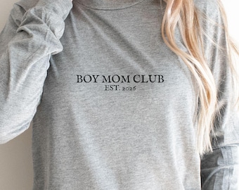 Boy Mom Club Long Sleeve, Mama Tee, Mom of Boys Shirt, Trendy Mama Shirt, New Mom Crewneck, Gift for Mom