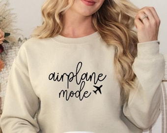 Airplane Mode Sweatshirt, Airplane Shirt, Travel Shirt, Adventurer Gift, Gift for Traveler, Airplane Mode, Vacation Shirt, Airplane Trip Tee