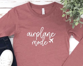 Airplane Mode Long Sleeve, Airplane Shirt, Travel Shirt, Adventurer Gift,Gift for Traveler, Airplane Mode, Vacation Shirt, Airplane Trip Tee