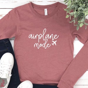 Airplane Mode Long Sleeve, Airplane Shirt, Travel Shirt, Adventurer Gift,Gift for Traveler, Airplane Mode, Vacation Shirt, Airplane Trip Tee