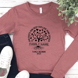 Family Reunion Long Sleeve, Personalized Family Shirt, Family Reunited Tee, Custom Family Name shirt, Family Tree Shirt, Family Matching Tee