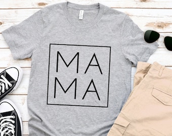 Frame Mama shirt, Mama Shirt, Mothers Day Gift, Birthday Gift for Mom, Mama Shirt for Mother, Mom Gift, New Mom Shirt, Mothers Day Shirt