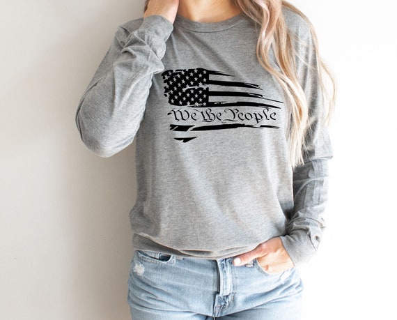 We The People Long Sleeve For Men, Vintage USA Flag, Shirt For Youth, Memorial day, We The People shirt for Girls, USA Flag Sweatshirt,