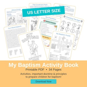 May include: A collection of printable activity sheets titled My Baptism Activity Book, featuring US Letter Size pages. The sheets include word searches, checklists, puzzles, and illustrations of religious figures and themes for children to complete.