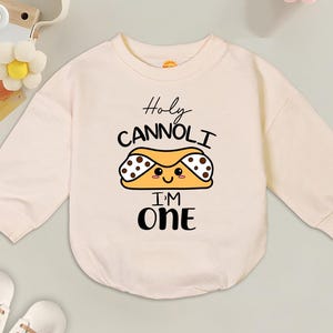 Holy Cannoli I&#39;m One Baby Romper, Cute Italian Baby Shower Gift, Cute Baby Gift, Dessert Shirt, Grandma&#39;s Little Cannoli, Italian bodysuit
