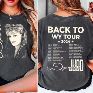 The Judds Country Concert Shirt, Back to Wy world 90s Country Tee, 90s Wynonna Shirt, Graphic Wynona fans shirt, gift For men women