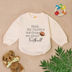 My First Football Season Baby Romper Sweatshirt, Shh My Daddy Teaching Me About Football, Game Day Baby Outfit, Football Baby Shower Gift