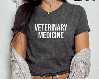 Veterinary Medicine, Cute Vet Shirt, Animal Lover T Shirt, Future Vet Gift, Funny Veterinary Shirt, Vet Tech Tee, Vet School Shirt