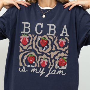 Comfort Colors BCBA Shirt, Board Certified Behavior Analyst, BCBA Group T-Shirt, Behavior Therapy Shirts, Behavior Tech, ABA Therapist Tee