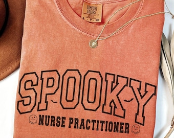 Spooky Nurse Practitioner Comfort Colors Shirt: Halloween Nurse T-Shirt