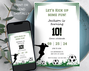 May include: A green and white printable invitation for a soccer-themed birthday party. The invitation features a silhouette of a soccer player kicking a ball, with the text "Let's Kick Up Some Fun! Jackson is turning 10! Come celebrate 09 | 25 | 24 2PM to 4PM 123 Anywhere St., Any City, ST 12345 RSVP to Cathy: 123 456 7898".