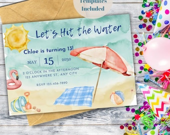 Peut inclure: Une invitation imprimable pour une fête d'anniversaire de 13 ans sur le thème de la plage. L'invitation présente une illustration aquarelle d'une scène de plage avec un parasol de plage, une serviette de plage, un ballon de plage, un flotteur flamant rose et un seau et une pelle. Le texte sur l'invitation indique "Let's Hit the Water" et "Chloe is turning 13!" avec la date et l'heure de la fête.