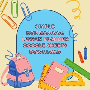 Simple Homeschool Lesson Planner Google Sheets Download