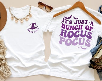 It's Just a Bunch of Hocus Pocus Shirt, Halloween Shirt Women, Halloween Tshirt, Witch Shirt, Funny Halloween Shirt, Hocus Pocus Shirts