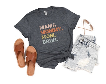 Camiseta Mama Mommy Mom Bruh, Camiseta Mommy to Bruh, Camiseta de maternidad, Regalo del Día de la Madre, Camiseta sarcástica para mamás, Camiseta divertida Bruh, Regalo para mamá