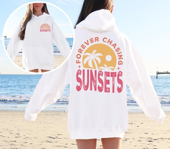 Forever Chasing Sunsets Hoodie, Summer Vacation Hoodie, Retro Beach Sweatshirt, Beach Sunset Sweatshirt, Retro Sunset Sweater, Summer Gift