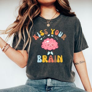 Teacher Shirts, Kiss Your Brain Shirt, Teacher Appreciation Gift, Teacher T-shirt, Retro Teacher Gifts, Sped Teacher Tshirt, Teacher T Shirt