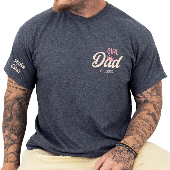 Custom Girl Dad Shirt For Men, Fathers Day Gifts for Dad From Daughter, First Time New Dad Birthday Gift, Personalized Dad Shirt, Est 2026