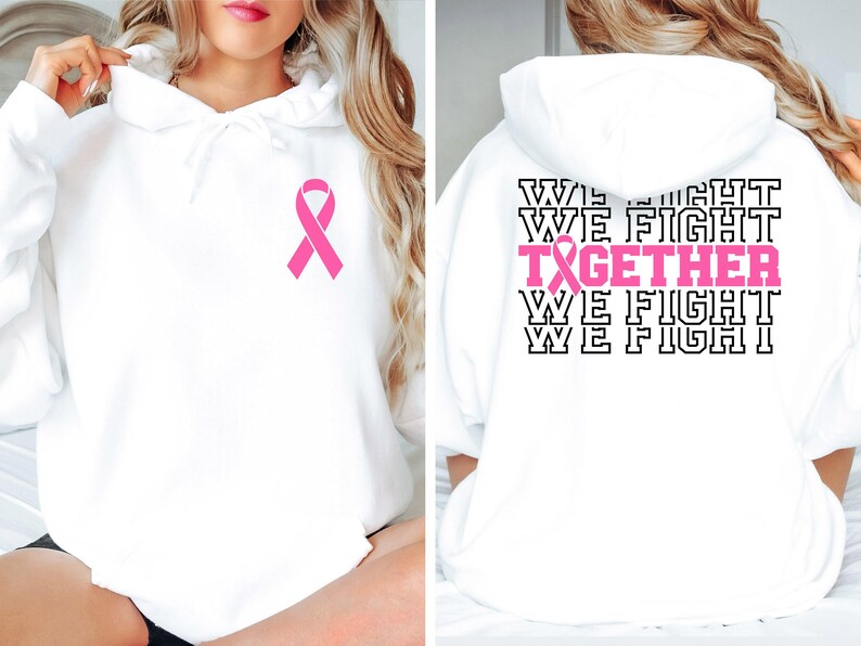 Together We Fight Breast Cancer Sweatshirt Cancer Awareness Hoodie Gift for Fighter Warrior Support October Awareness Month Pink Ribbon image 3