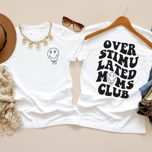 Chemise club des mamans surstimulées, T-shirts pour maman surstimulée, chemise maman rigolote, t-shirt club des mamans, chemise tendance, mamans anxieuses, chemise graphique amusante image 1