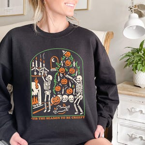 Tis the Season to be Creepy Sweatshirt, Dead Inside Hoodie, Skeleton Sweatshirt, Funny Spooky Sweater, Halloween Gift image 1