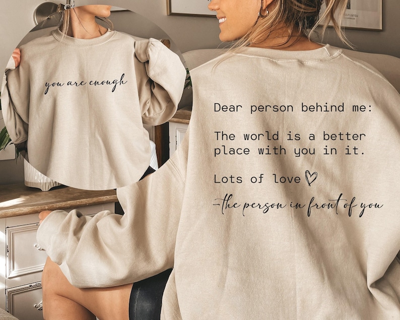 You Are Enough Dear Person Behind Me Sweatshirts Geestelijke Gezondheid Inspirerende Shirts Trui Tops voor Vrouwen, Middernacht, XXL