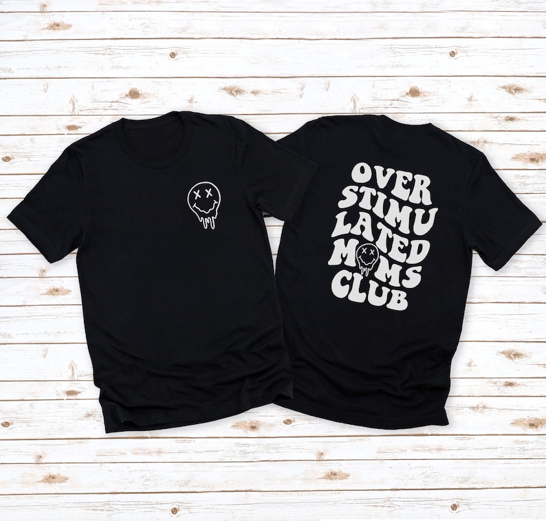 Chemise club des mamans surstimulées, T-shirts pour maman surstimulée, chemise maman rigolote, t-shirt club des mamans, chemise tendance, mamans anxieuses, chemise graphique amusante image 5