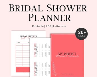 May include: A printable bridal shower planner with a pink and white color scheme. The planner includes a "My Perfect Bridal Shower" cover page and a "Would She Rather" game page. The text "20+ Pages" is in the top right corner of the image.