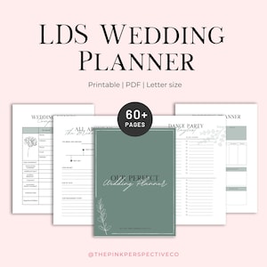 May include: A printable wedding planner with a green cover featuring the text "Our Perfect Wedding Planner" and a floral design. The planner includes over 60 pages and is designed for LDS couples.